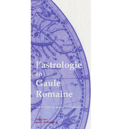 L'ASTROLOGIE EN GAULE ROMAINE