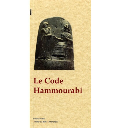 LE CODE HAMMOURABI