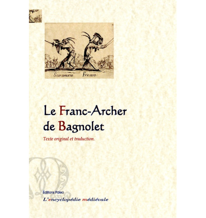 LE FRANC ARCHER DE BAGNOLET