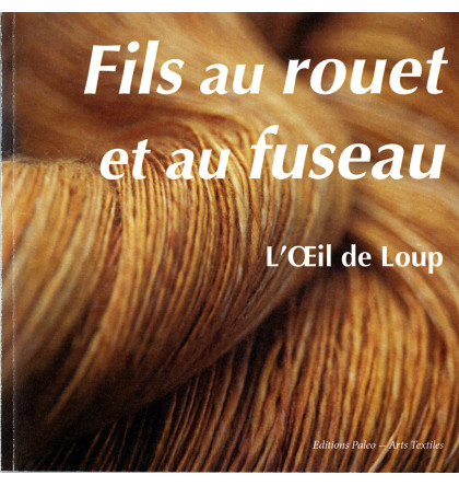 FILS AU ROUET ET AU FUSEAU