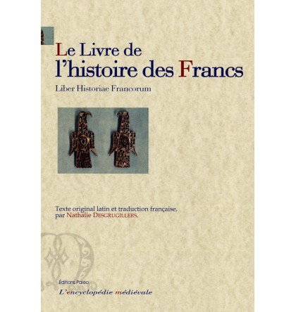 LE LIVRE DE L'HISTOIRE DES FRANCS