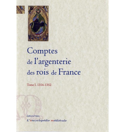 COMPTES DE L'ARGENTERIE DES ROIS DE FRANCE