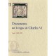 DOCUMENTS SUR LE REGNE DE CHARLES VI