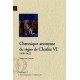 Chronique anonyme du règne de Charles VI