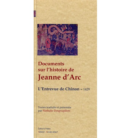 DOCUMENTS SUR L'HISTOIRE DE JEANNE D'ARC