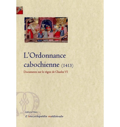 L'ORDONNANCE CABOCHIENNE