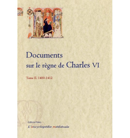 DOCUMENTS SUR LE REGNE DE CHARLES VI